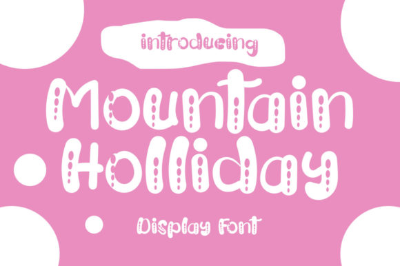 Mountain Holliday Font